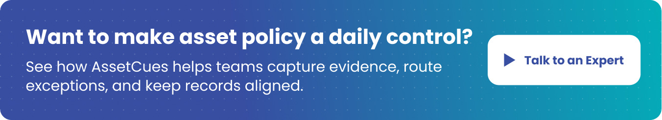 Want to make asset policy a daily control