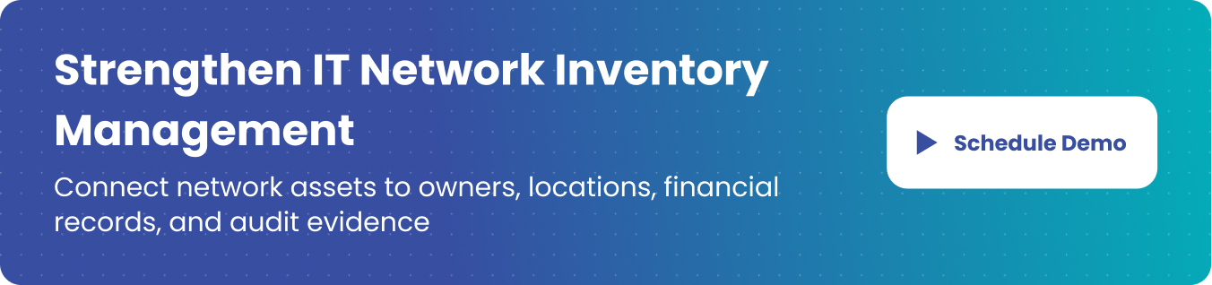 Strengthen IT Network Inventory Management